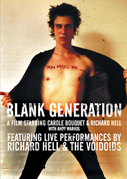 Blank Generation. A Film Starring Carole Bouquet & Richard Hell. With Andy Warhol