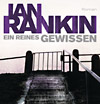 Ian Rankin: Ein reines Gewissen