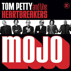 Tom Petty and the Heartbreakers – Mojo