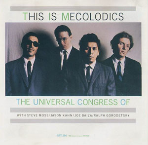The Universal Congress Of: This Is Melodics