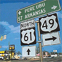 St Arkansas - Pere Ubu