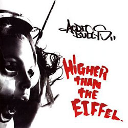 Audio Bullys: Higher than the Eiffel