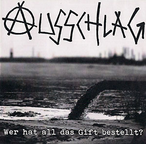 AuSSchlag – Wer hat all das Gift bestellt? (Ostklotz Musikverlag)