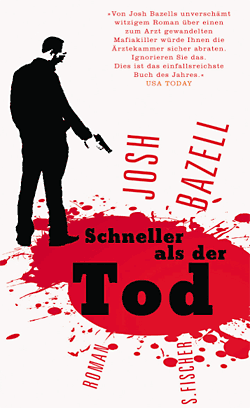 Josh Bazell: Schneller als der Tod