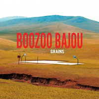 Boozoo Bajou: Grains