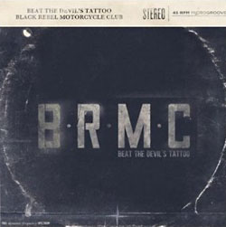 Black Rebel Motorcycle Club: Beat the Devil’s Tattoo