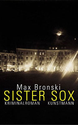 Max Bronski: Sister Sox