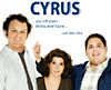 Cyrus (R: Jay Duplass, Mark Duplass)