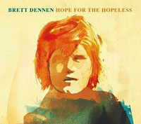 Brett Dennen: Hope for the Hopeless