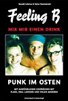 Feeling B - Mix mir einen Drink: Punk im Osten.