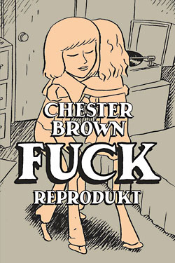 Chester Brown – Fuck