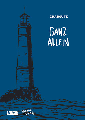 Christophe Chabouté: Ganz allein