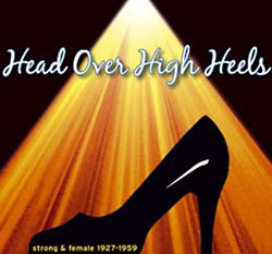 Head over High Heels. Strong and Female 1927 - 1959