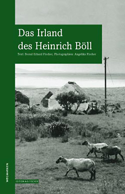 Bernd Erhard und Angelika Fischer: Das Irland des Heinrich Böll