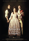 En kongelig affære / Die Königin und der Leibarzt (Nikolaj Arcel)