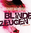 Stuart MacBride: Blinde Zeugen