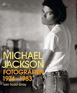 Todd Gray (Fotograf), Michael Jackson. Fotografien 1974 – 1983