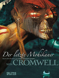 Cromwell und James Fenimore Cooper: Der letzte Mohikaner