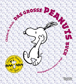 Charles M. Schulz: Das große Peanuts Buch