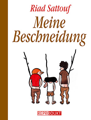 Riad Sattouf: Meine Beschneidung
