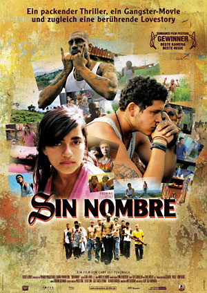 Sin Nombre (R: Cary Joji Fukunaga)