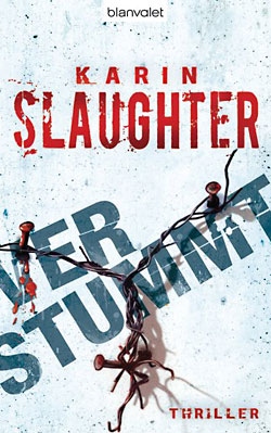 Karin Slaughter: Verstummt