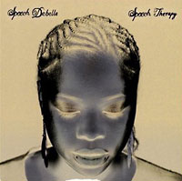 Speech Debelle: Speech Therapy