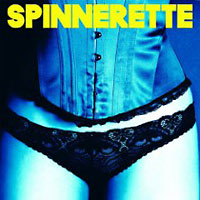 The Spinnerette