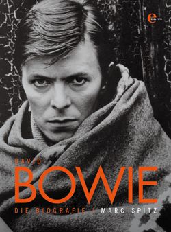 Marc Spitz: David Bowie – Die Biografie