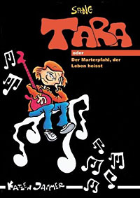 TARA oder DER MARTERPFAHL, DER LEBEN HEISST (Katzenjammer Verlag)
