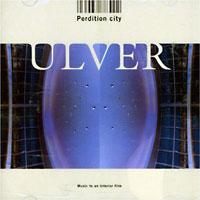 Ulver: Perdition City