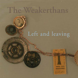 The Weakerthans: Left and Leaving