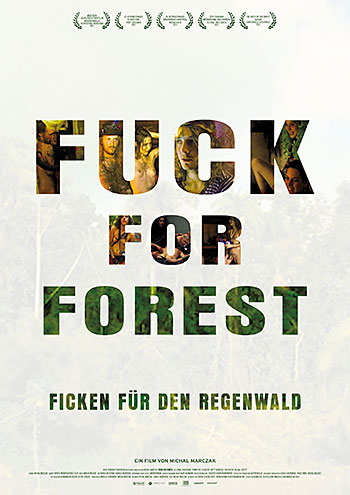 Fuck for Forest (Michal Marczak)