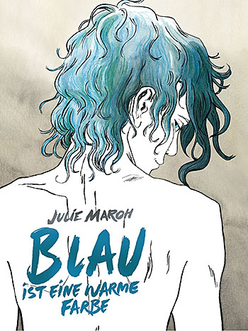 Blau ist eine warme Farbe (Julie Maroh)