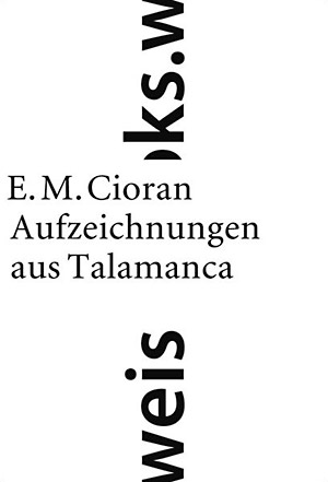 E. M. Cioran, Aufzeichnungen aus Talamanca