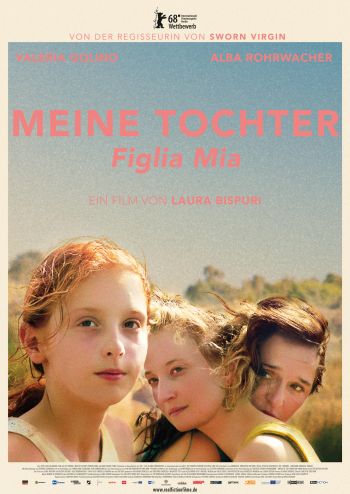 Meine Tochter - Figlia mia (Laura Bispuri)