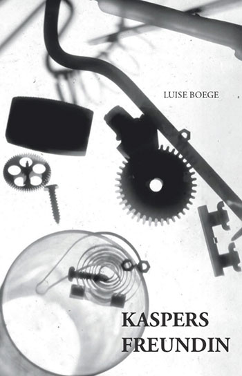 Luise Boege, Kaspers Freundin