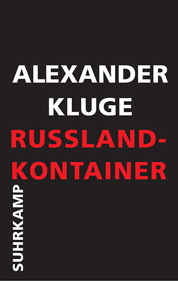 Alexander Kluge, Russland-Kontainer