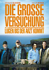 Die große Versuchung – Lügen, bis der Arzt kommt (Don McKellar)