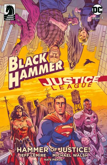 Black Hammer / Justice League: Hammer of Justice! #1