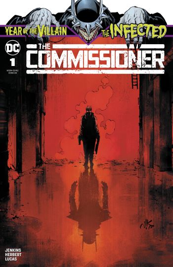 The Infected: The Commissioner #1
