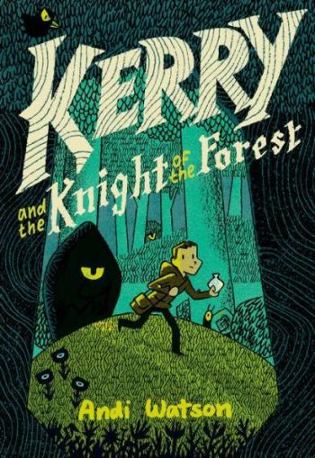 Kerry and the Knight of the Forest GN