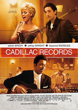 Cadillac Records (R: Darnell Martin)