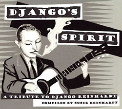 Django's Spirit. A Tribute to Django Reinhardt
