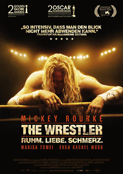 The Wrestler (R: Darren Aronofsky)