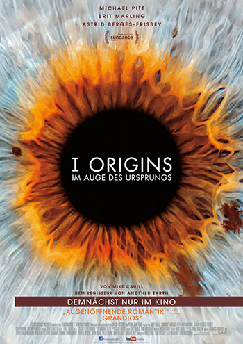 I Origins – Das Auge des Ursprungs (Mike Cahill)