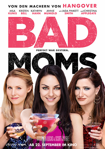 Bad Moms (Jon Lucas & Scott Moore)