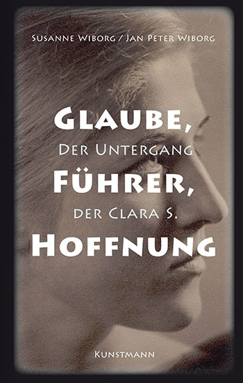 Glaube, Führer, Hoffnung: Der Untergang der Clara S. 